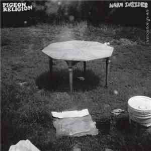 Pigeon Religion - Warm Insides