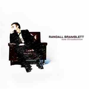 Randall Bramblett - Now It's Tomorrow