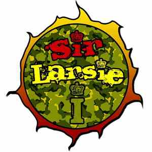 Sir Larsie I - Praises