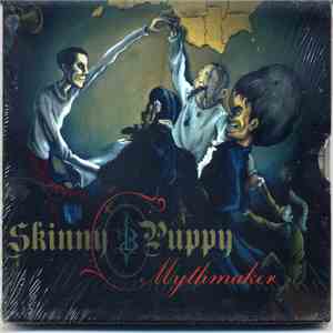Skinny Puppy - Mythmaker