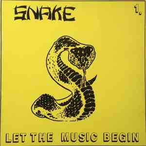 Snake  - Let The Music Begin