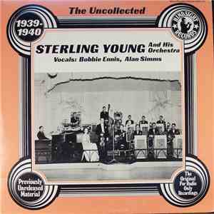 Sterling Young And His Orchestra - The Uncollected Sterling Young And His O ...