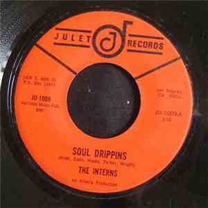 The Interns  - Soul Drippins