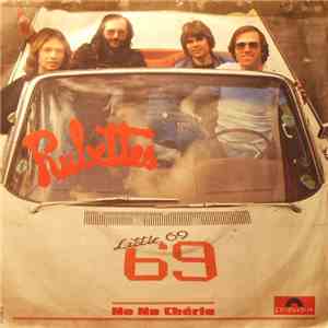 The Rubettes - Little 69 / No No Cherie