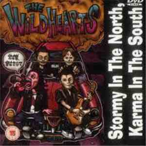 The Wildhearts - Stormy In The North - Karma In The South