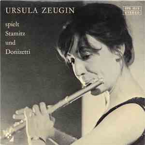 Ursula Zeugin Spielt Stamitz Und Donizetti - Ursula Zeugin Spielt Stamitz U ...