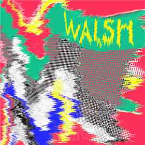 Walsh  - Don't Want 2 Fall In Luv