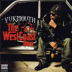 Yukmouth - The West Coast Don