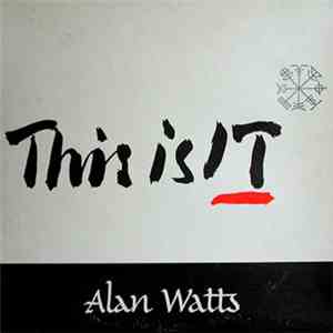 Alan Watts - This Is IT