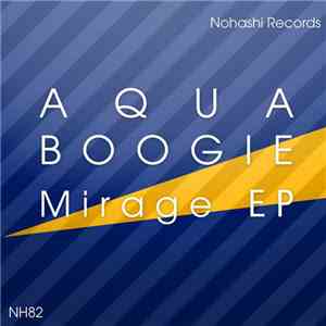 Aqua Boogie  - Mirage E.P.