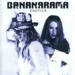 Bananarama - Exotica