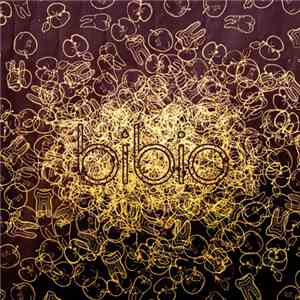 Bibio - The Apple And The Tooth