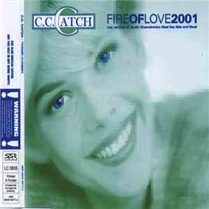 C.C. Catch - Fire Of Love 2001