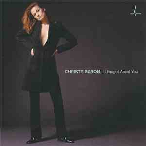 Christy Baron - I Thought About You