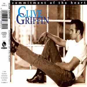 Clive Griffin - Commitment Of The Heart