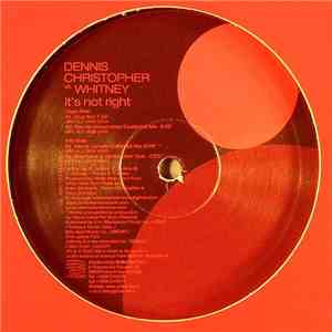 Dennis Christopher vs. Whitney - It's Not Right
