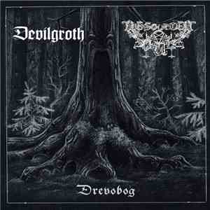 Devilgroth  /  Desolated Souls - Drevobog