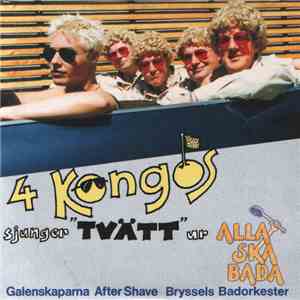 Galenskaparna, After Shave, Bryssels Badorkester - Tvätt