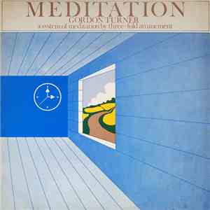 Gordon Turner - Meditation - A System Of Three-Fold Attunement