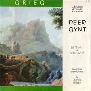 Grieg - Perr Gynt - Suite N° 1 & Suite N° 2