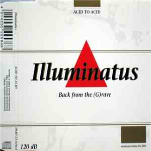Illuminatus - Acid To Acid