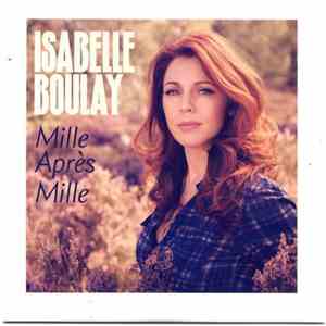 Isabelle Boulay - Mille Après Mille