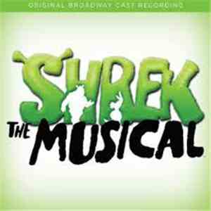 Jeanine Tesori, Brian D'Arcy James, Sutton Foster - Shrek The Musical