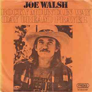 Joe Walsh - Rocky Mountain Way