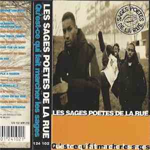 Les Sages Poetes De La Rue - Qu'Est-Ce Qui Fait Marcher Les Sages