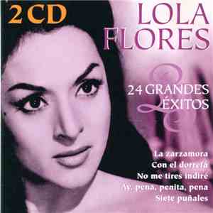Lola Flores - 24 Grandes Éxitos