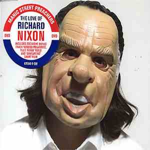 Manic Street Preachers - The Love Of Richard Nixon