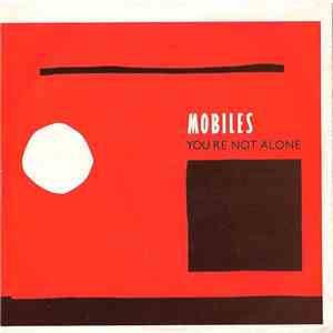 Mobiles - You're Not Alone