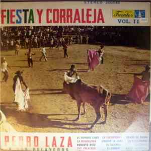Pedro Laza y sus Pelayeros - Fiesta Y Corraleja Vol. 2