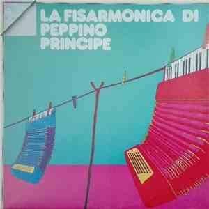 Peppino Principe - La Fisarmonica Di Peppino Principe