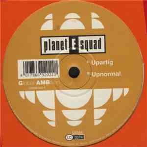 Planet E Squad - Upartig