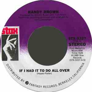 Randy Brown  - If I Had It To Do All Over