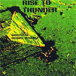 Rise To Thunder - Master Of Infinite Wisdom