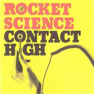 Rocket Science - Contact High