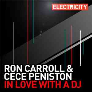 Ron Carroll & CeCe Peniston - In Love With A DJ