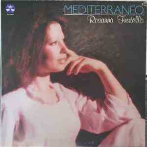 Rosanna Fratello - Mediterraneo