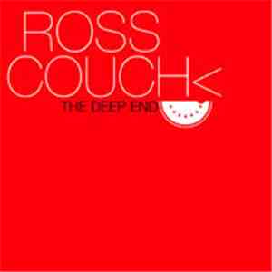 Ross Couch - The Deep End