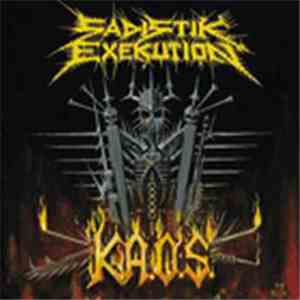 Sadistik Exekution - K.A.O.S.