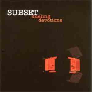 Subset - Dueling Devotions