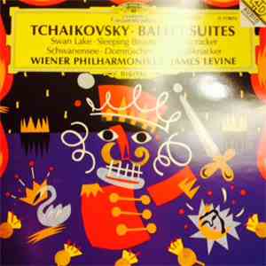 Tchaikovsky • Wiener Philharmoniker, James Levine  - Ballet Suites