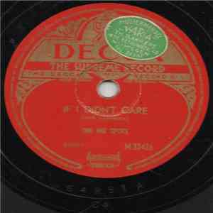 The Ink Spots - If I Didn't Care / Whispering Grass