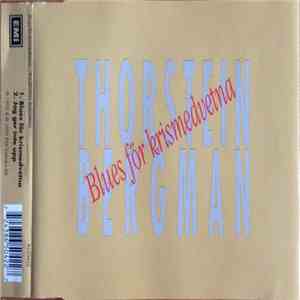 Thorstein Bergman - Blues För Krismedvetna