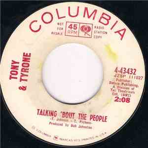 Tony & Tyrone - Talking 'Bout The People / Turn It On