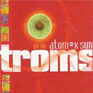 Tröms - Atom​-​x sun