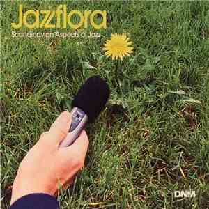 Various - Jazzflora (Scandinavian Aspects Of Jazz)
