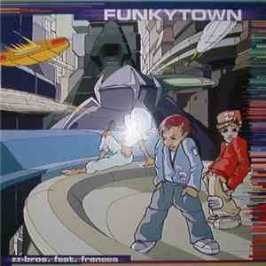 ZZ-Bros. Feat. Frances - Funkytown